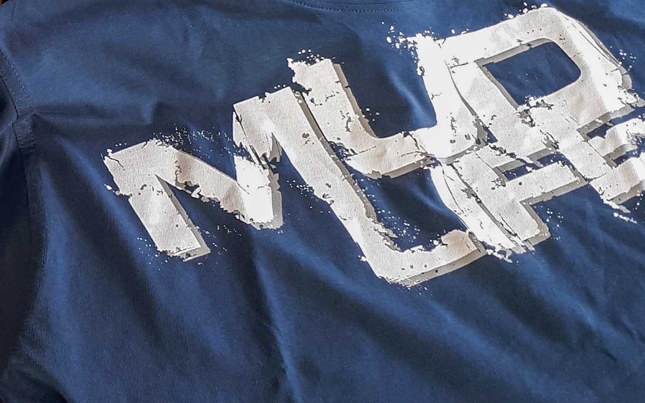 Mud Life Shirts - muss man haben!